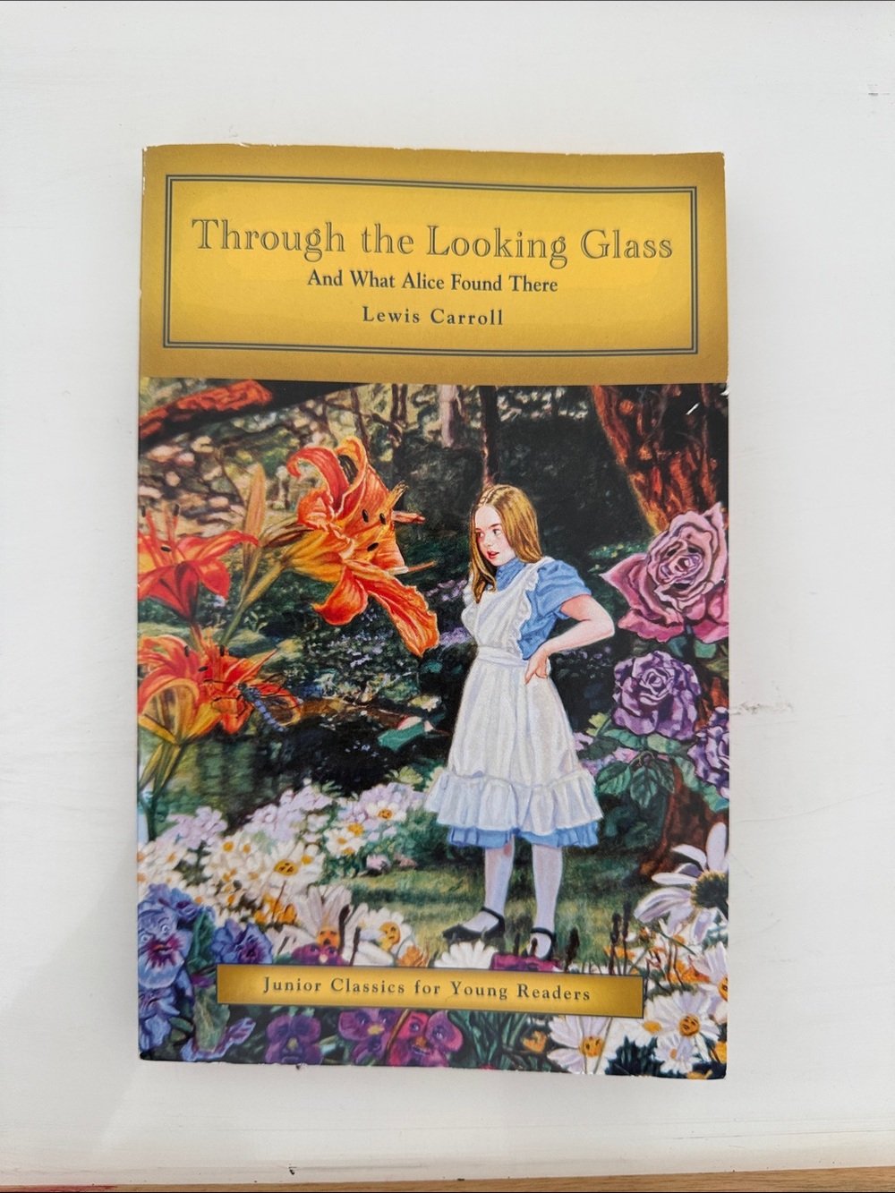 Through the Looking Glass by Lewis Carroll - Illustrated Yellow Cover